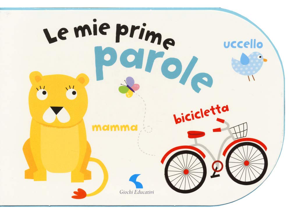 Le mie prime parole. Ediz. a colori book