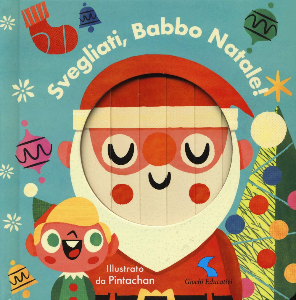 Svegliati, Babbo Natale! Ediz. a colori book