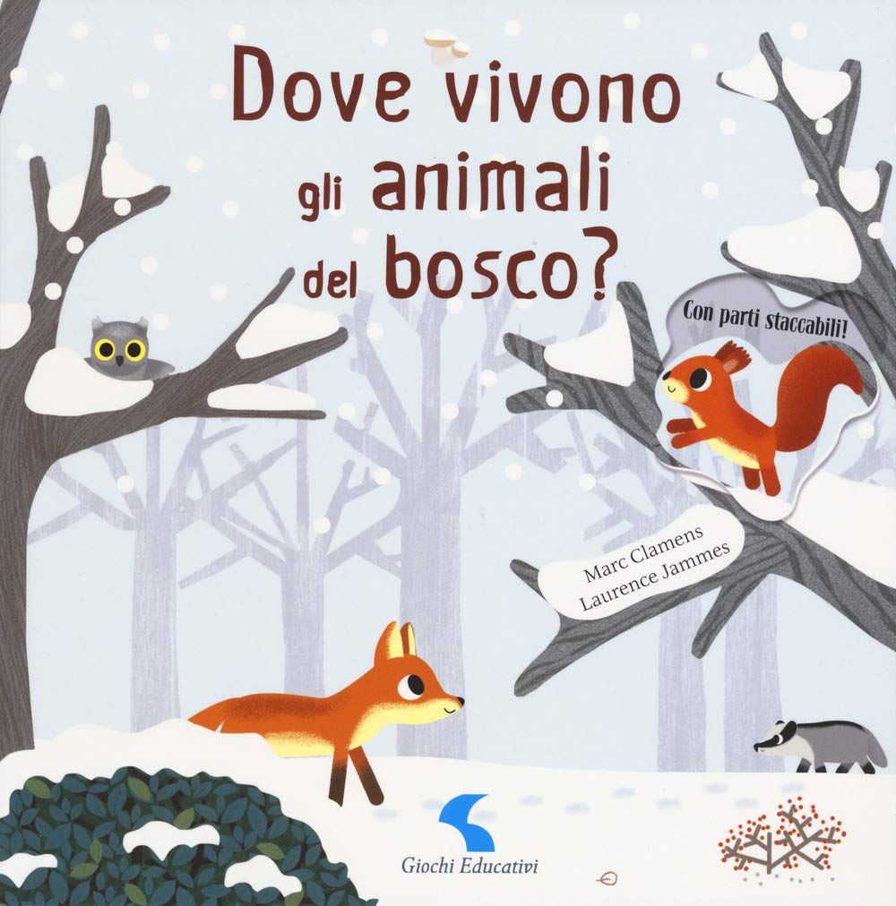 Dove vivono gli animali del bosco? (Libri gioco) Tiptoi & Games