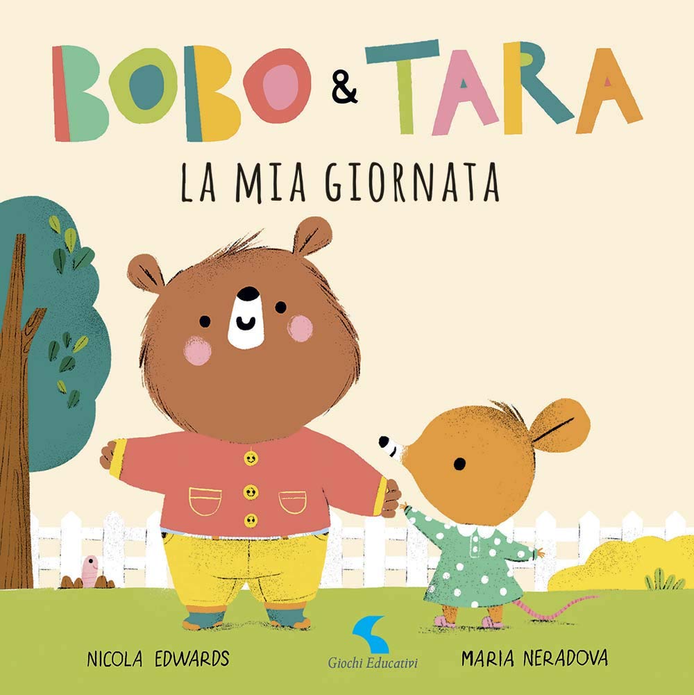 La mia giornata. Bobo & Tara. Ediz. a colori Parents & Children