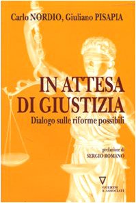 In attesa di giustizia. Dialogo sulle riforme possibili book