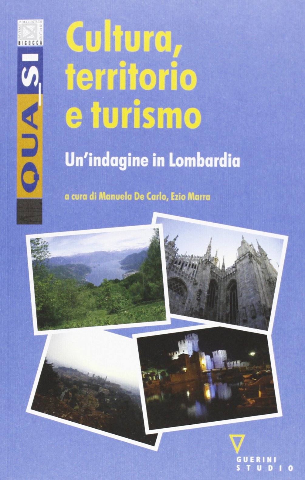 Cultura, territorio e turismo. Un'indagine in Lombardia book