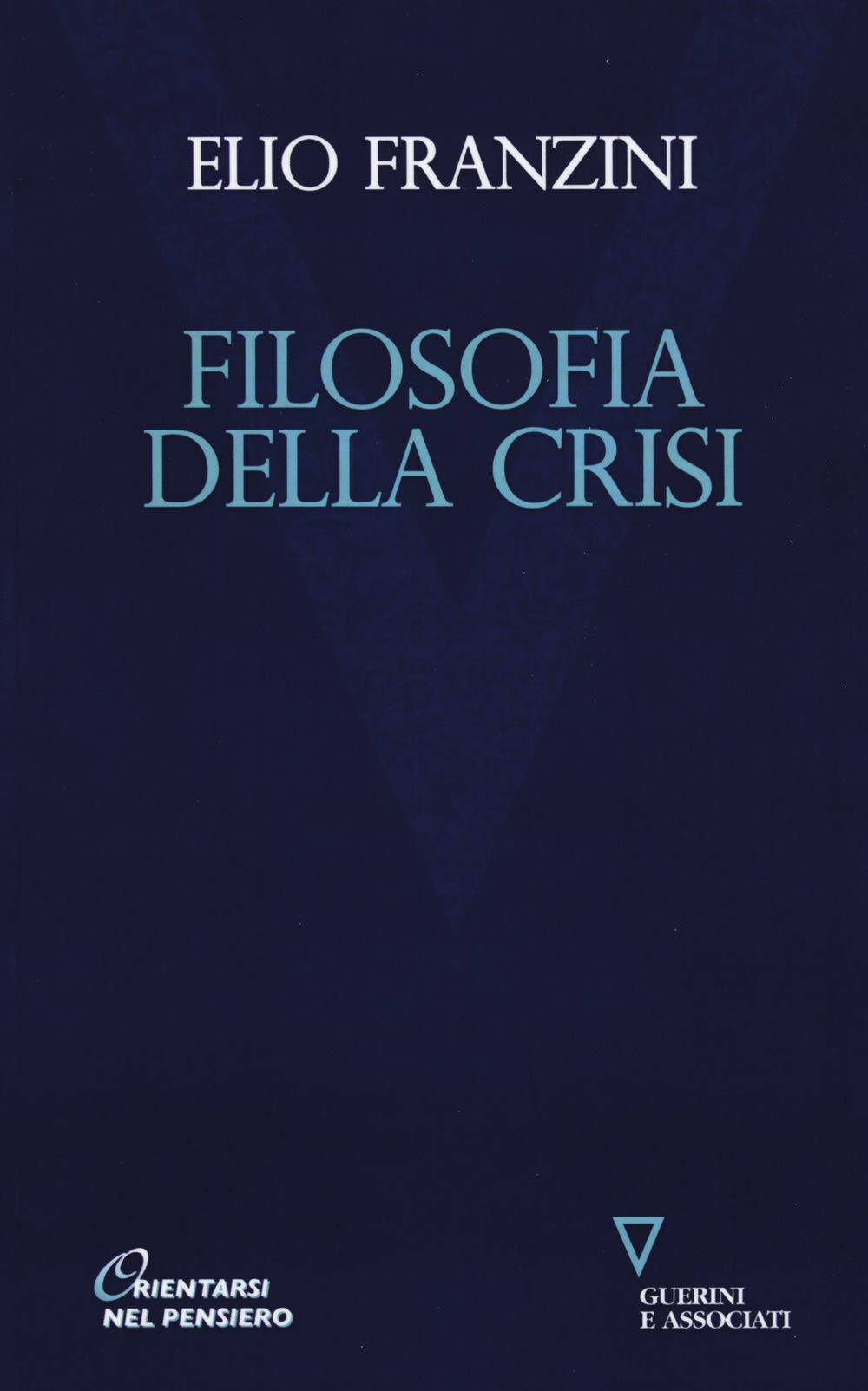 Filosofia della crisi Philosophy