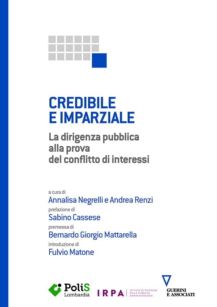 Credibile e imparziale. La dirigenza pubblica alla prova del conflitto di interessi book
