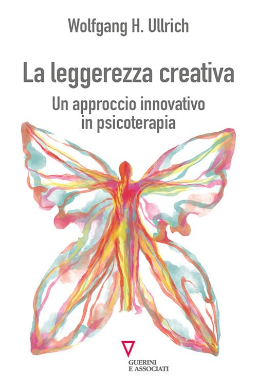 La leggerezza creativa. Un approccio innovativo in psicoterapia book