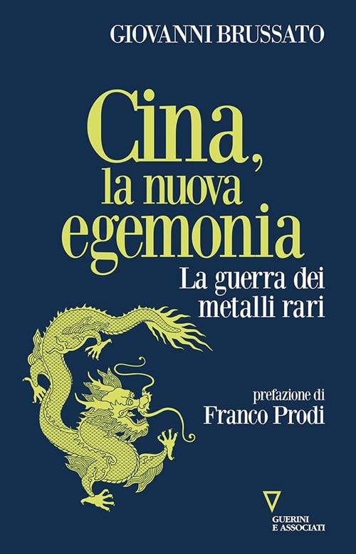 Cina, la nuova egemonia. La guerra dei metalli rari book