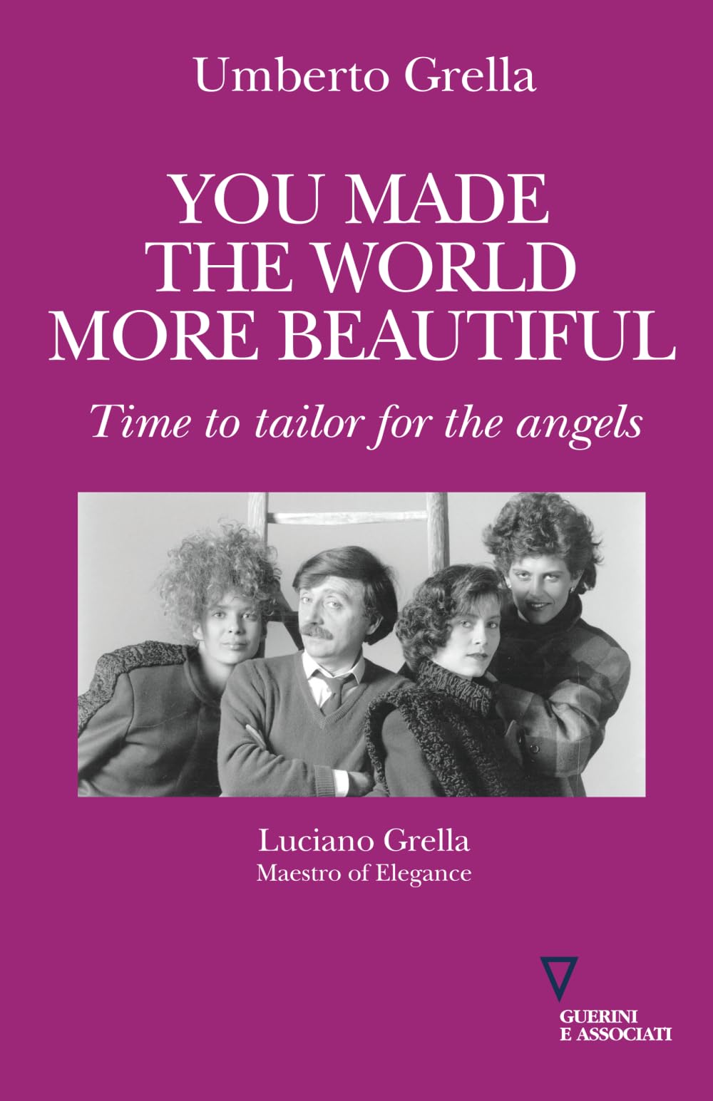 You made the world more beautiful. Time to tailor for the angels Books