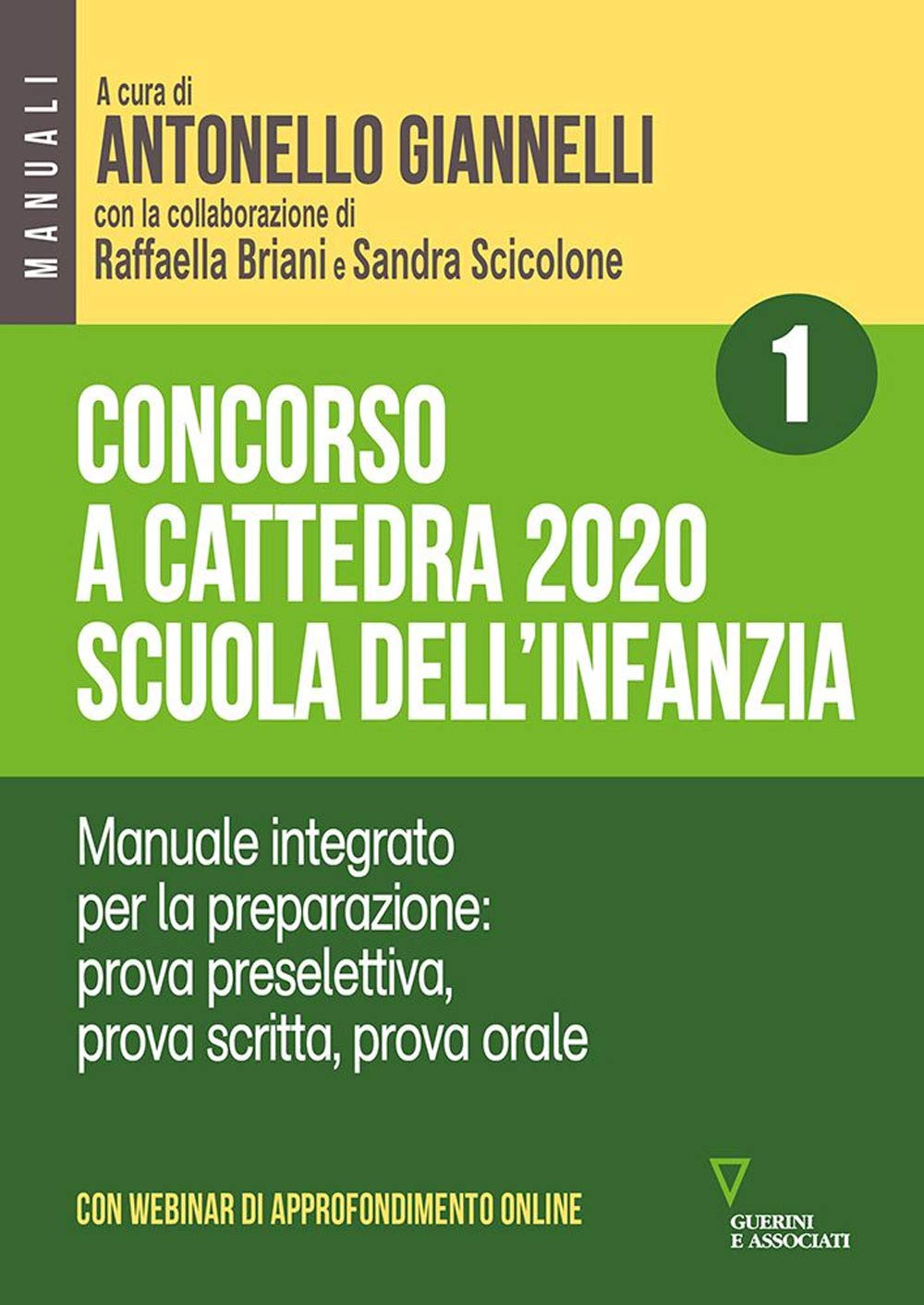 Concorso a cattedra 2020. Scuola dell'infanzia. Con aggiornamento online: 1 Education & Training