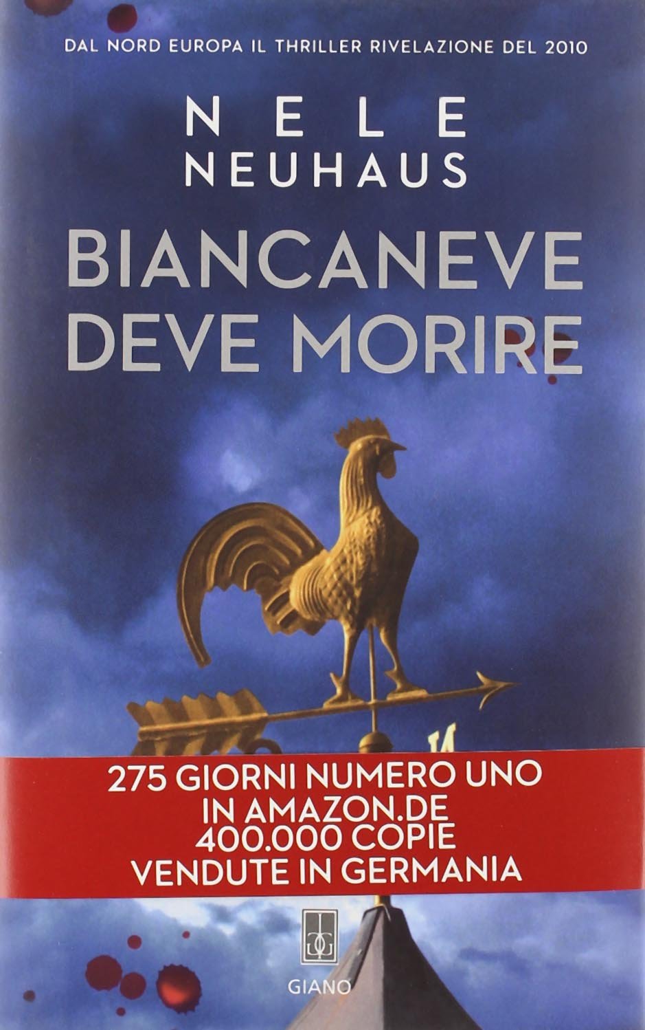 Biancaneve deve morire (Nerogiano) Contemporary literature