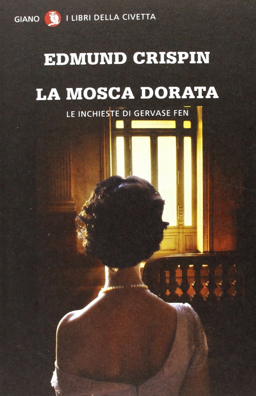 La mosca dorata. Le inchieste di Gervase Fen book