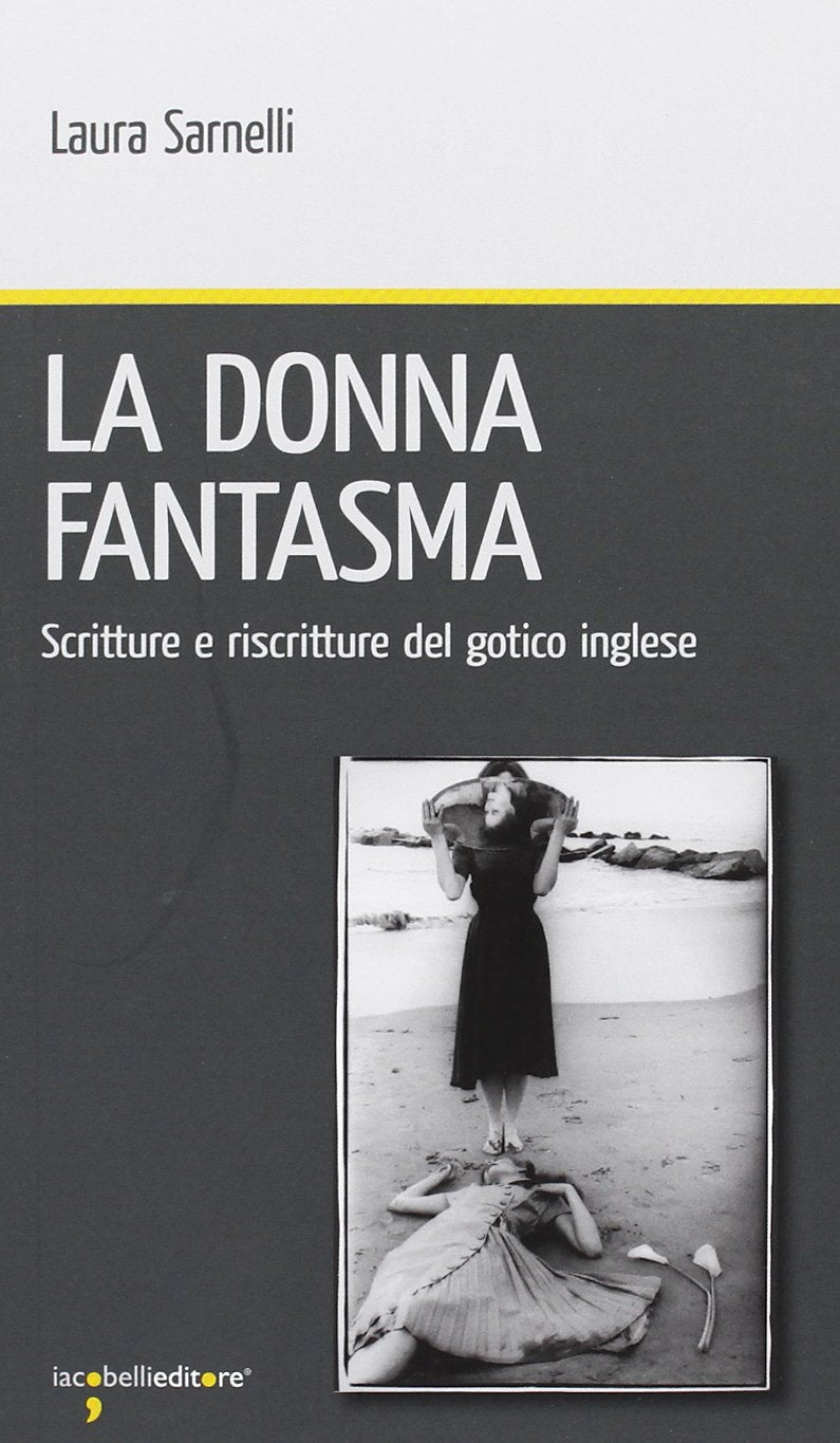 La donna fantasma. Scritture e riscritture del gotico inglese book