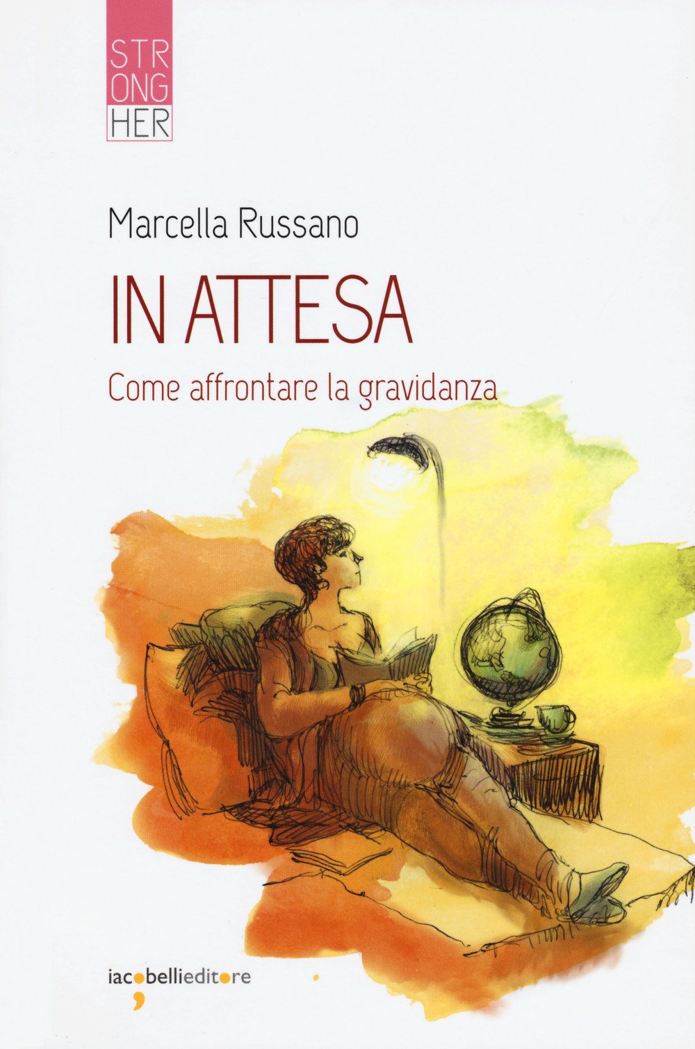 In attesa. Come affrontare la gravidanza book