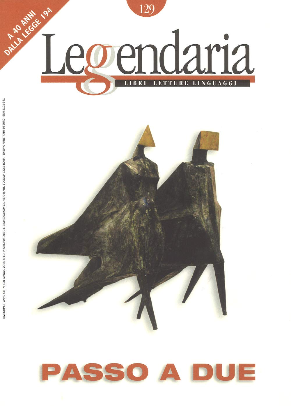 Leggendaria. Passo a due. A 40 anni dalla Legge 194 (Vol. 129) (I leggendari) Books