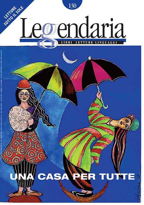 Leggendaria. Una casa per tutte (Vol. 130) (I leggendari) Books