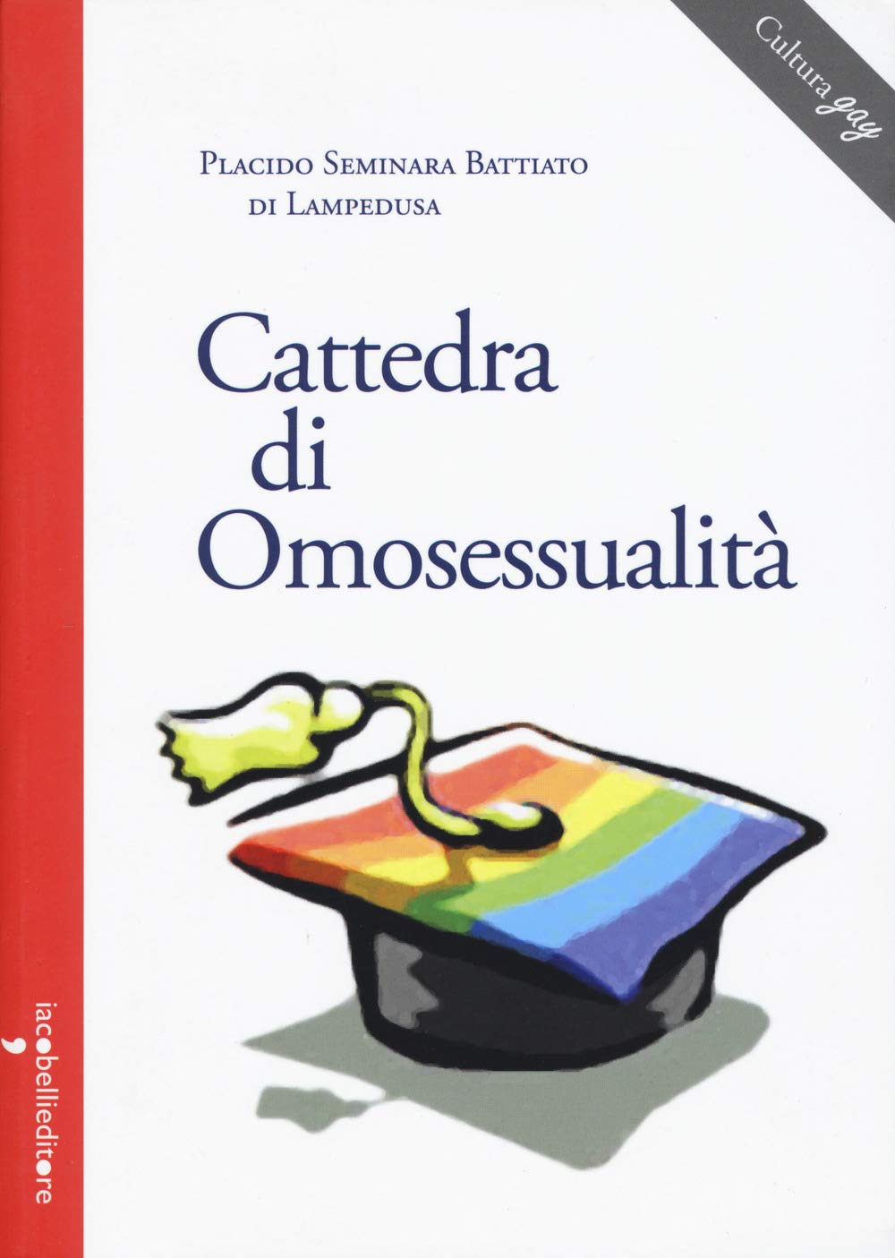 Cattedra di omosessualità (Parliamone) Books