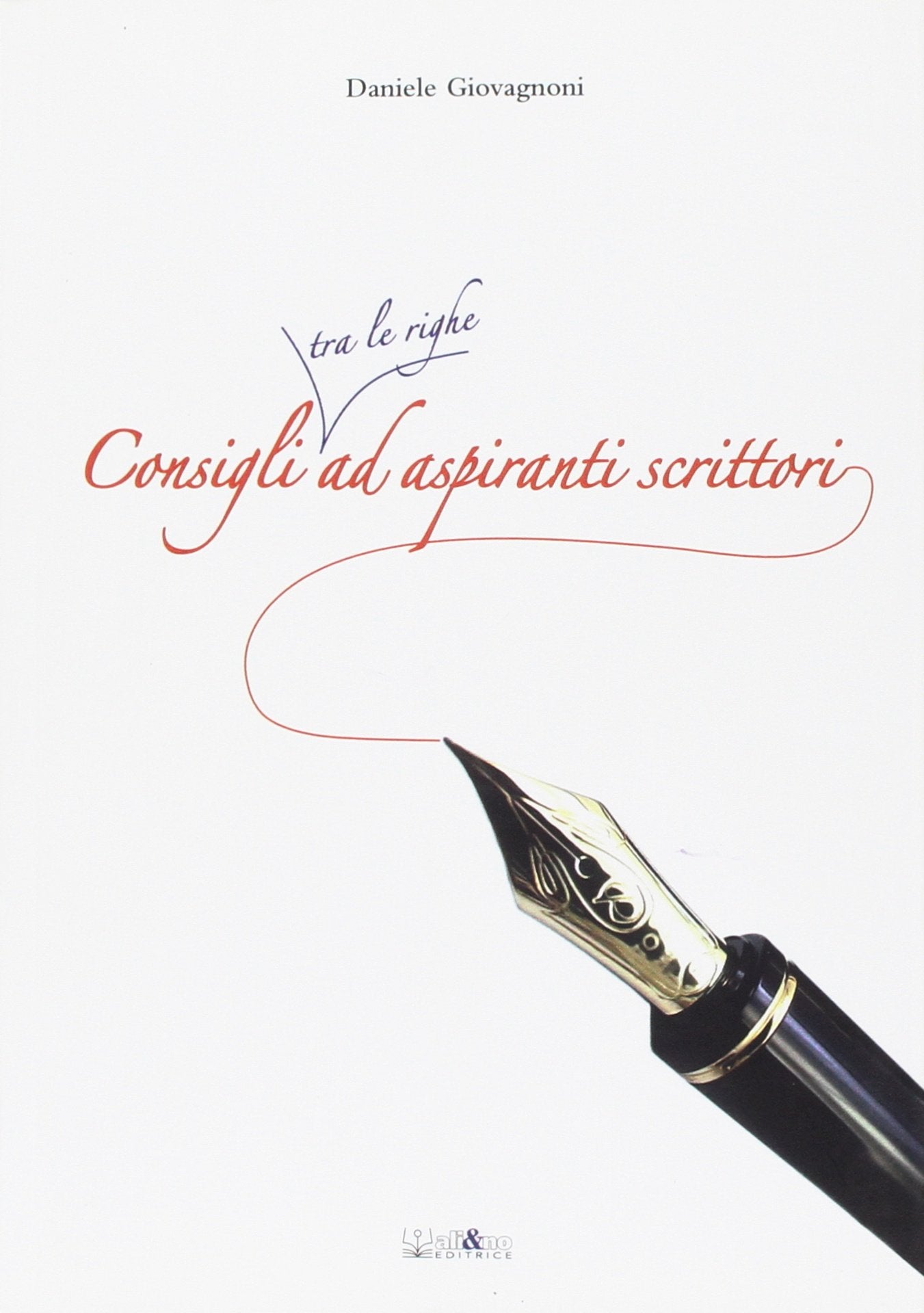 Consigli tra le righe ad aspiranti scrittori book