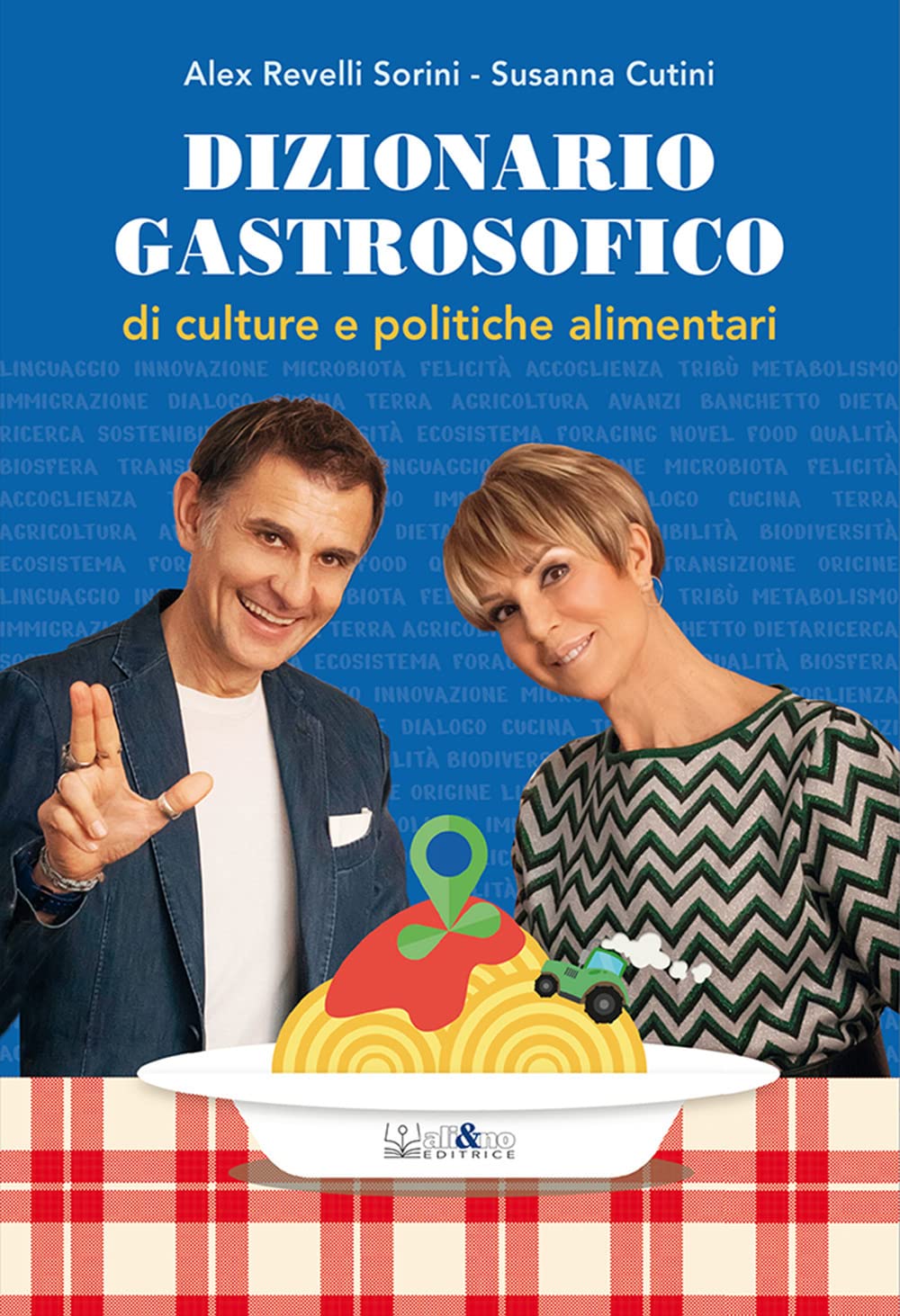Dizionario gastrosofico di culture e politiche alimentari Books