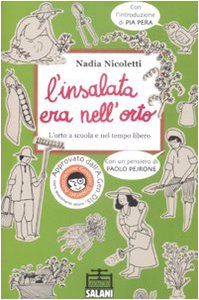L' insalata era nell'orto. L'orto a scuola e nel tempo libero Non-fiction