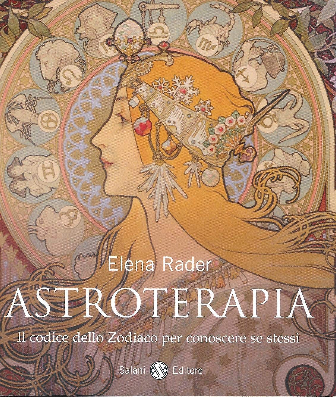 Astroterapia. Il codice dello zodiaco per conoscere se stessi book
