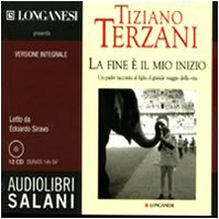 La fine è il mio inizio. Audiolibro. 12 CD Audio book