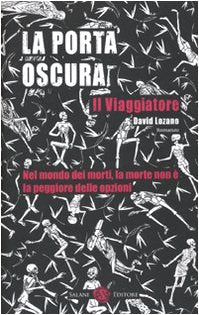 La porta oscura. Il viaggiatore Horror & Mystery