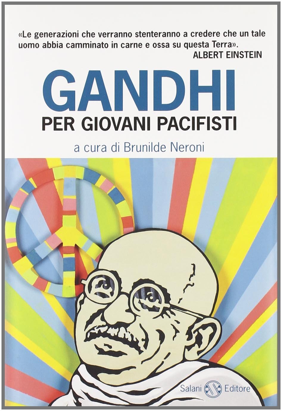 Gandhi per giovani pacifisti book
