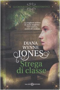 Strega di classe (Mondi fantastici Salani) Novels & Short Stories
