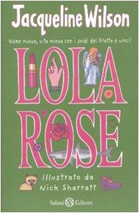 Lola Rose (Fuori collana Salani) Non-fiction