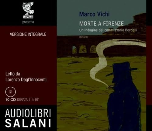Morte a Firenze. Un'indagine del commissario Bordelli. Audiolibro. 10 CD Audio Historical Fiction