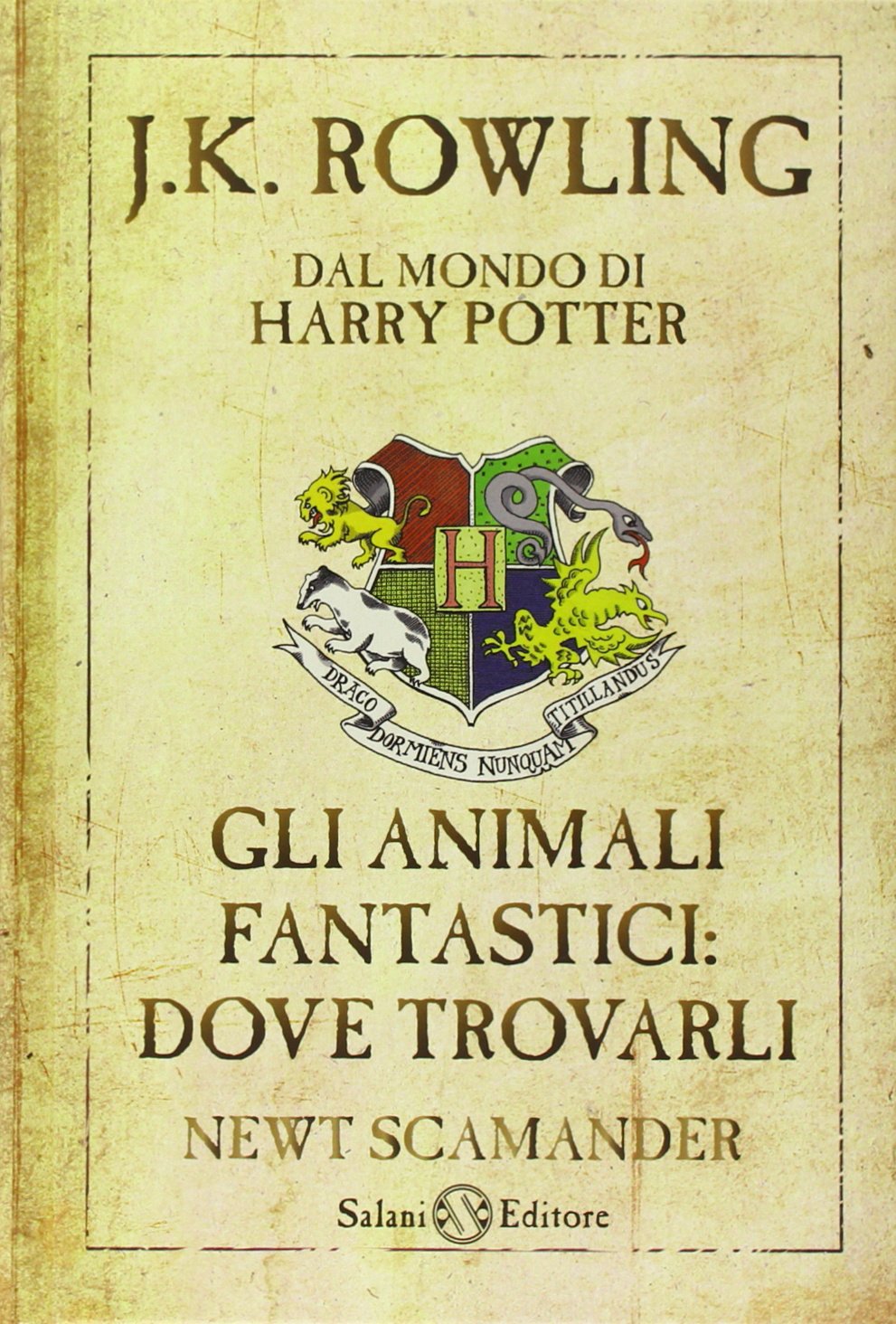 Gli animali fantastici: dove trovarli. Newt Scamander book