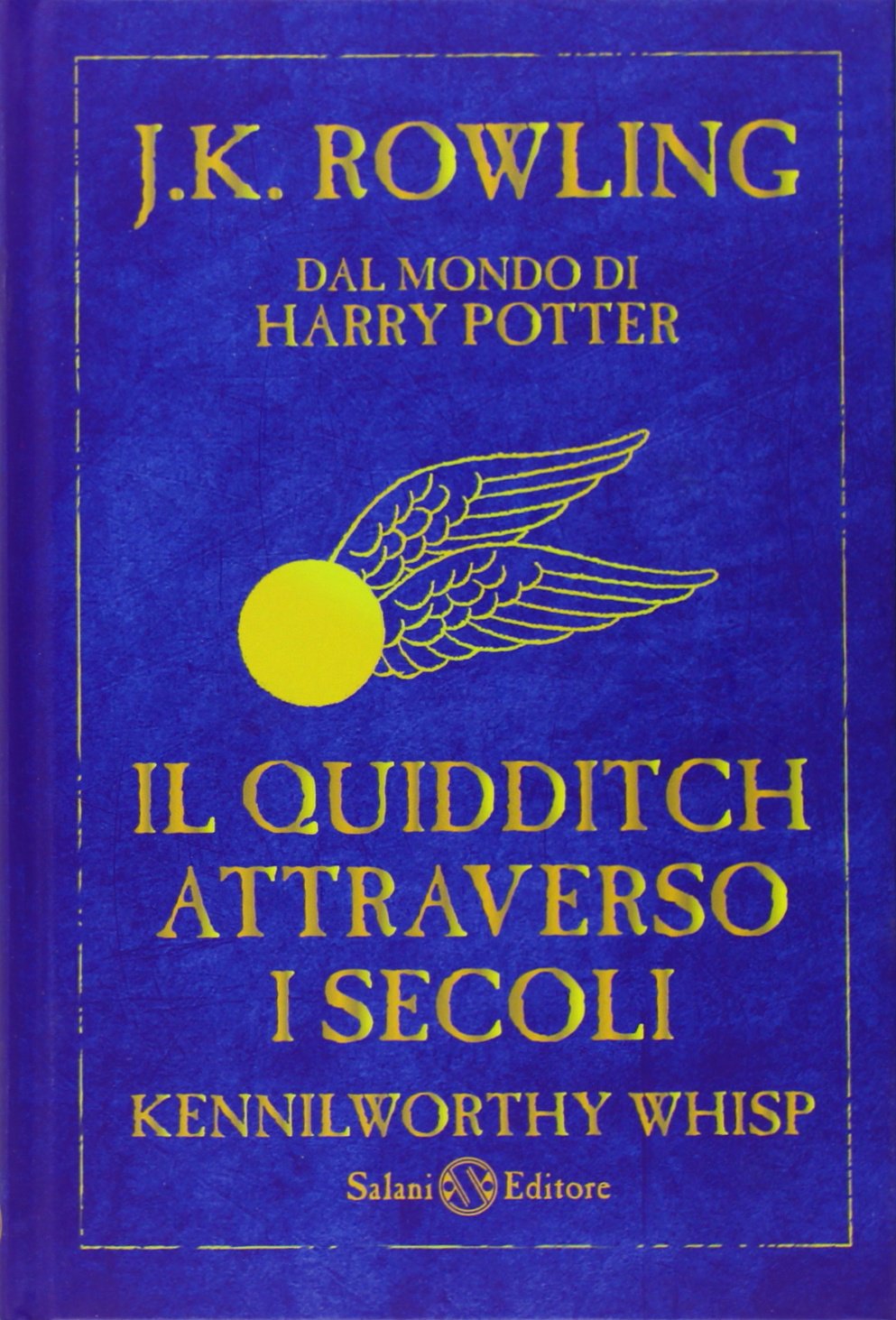 Il Quidditch attraverso i secoli. Kennilworthy Whisp book