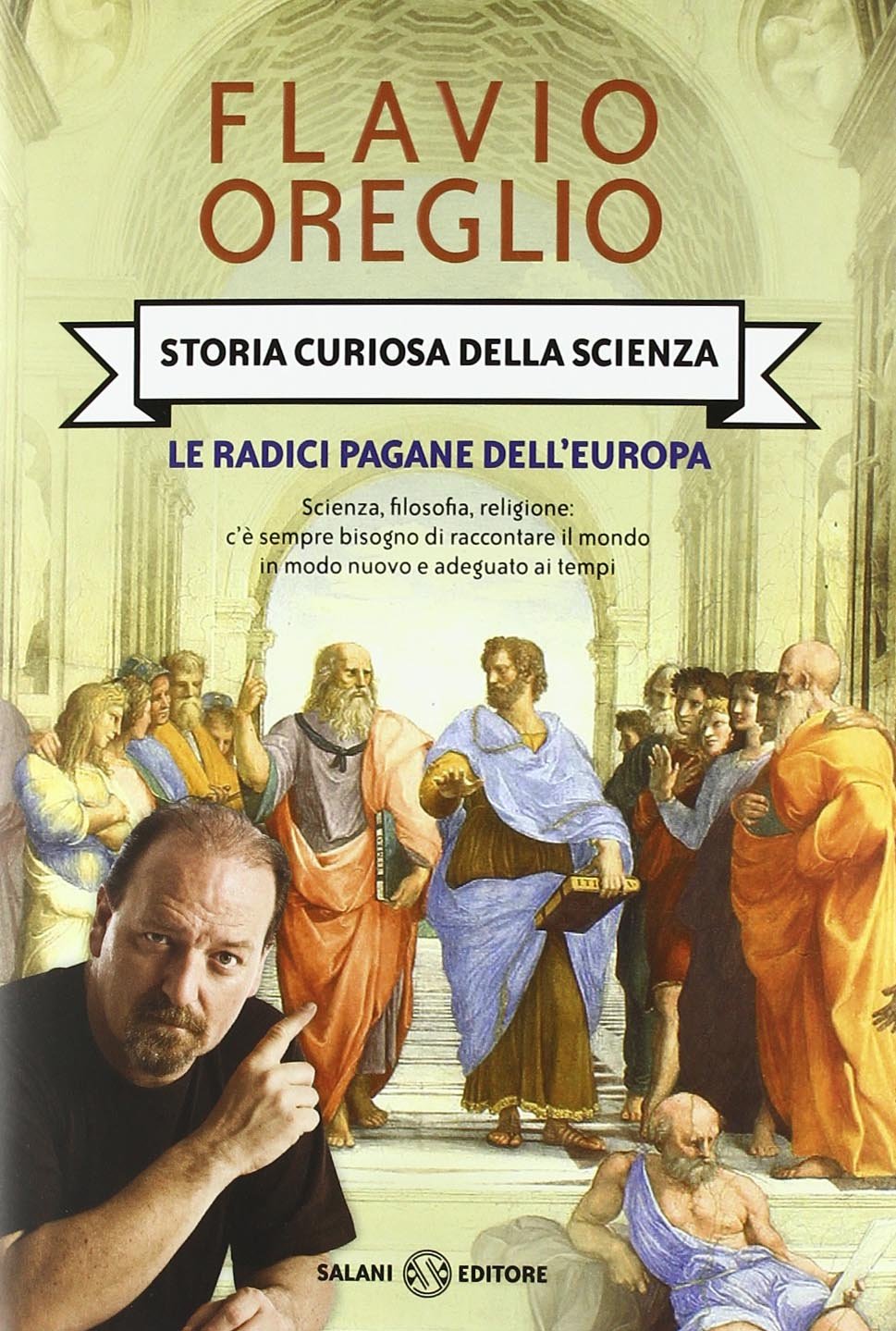 Storia curiosa della scienza. Le radici pagane dell'Europa book