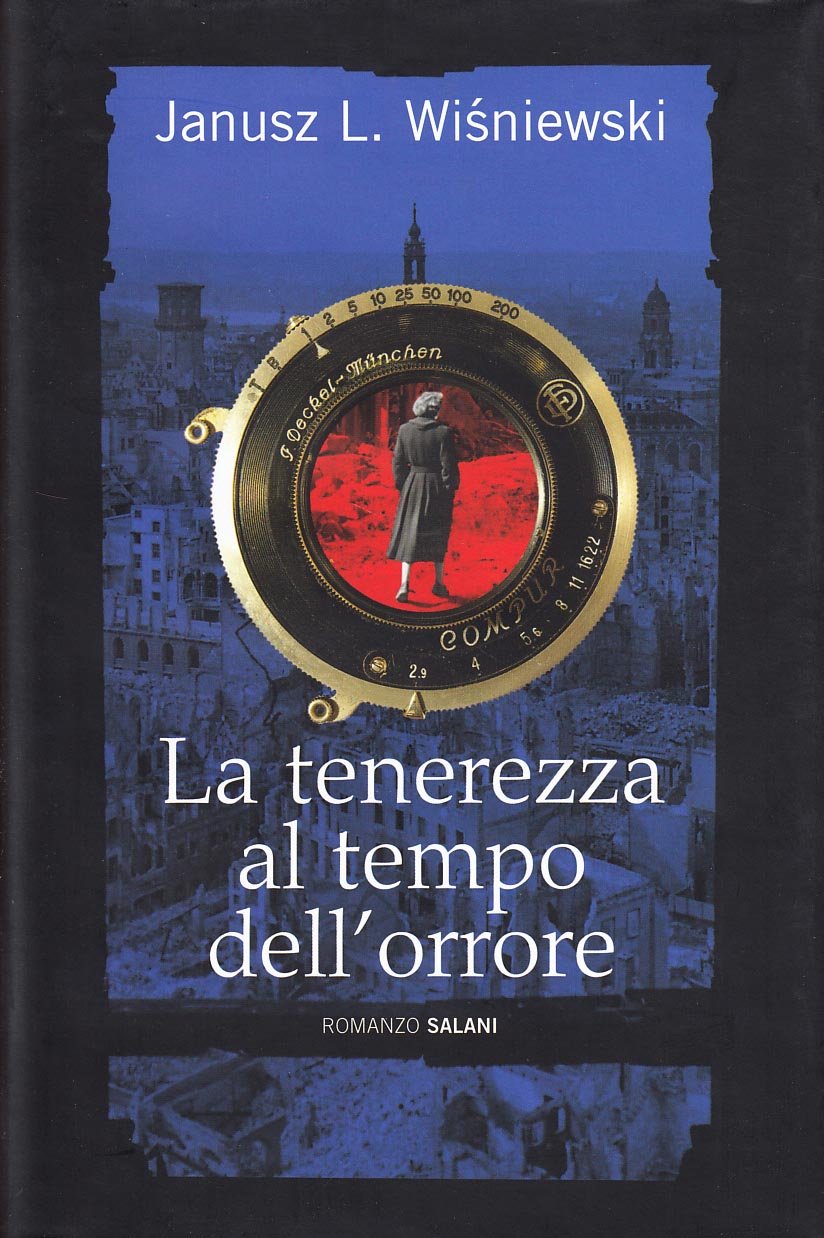 La tenerezza ai tempi dell'orrore Contemporary literature