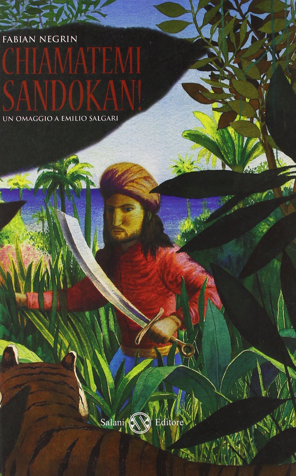 Chiamatemi Sandokan! (Illustrati) Novels & Short Stories