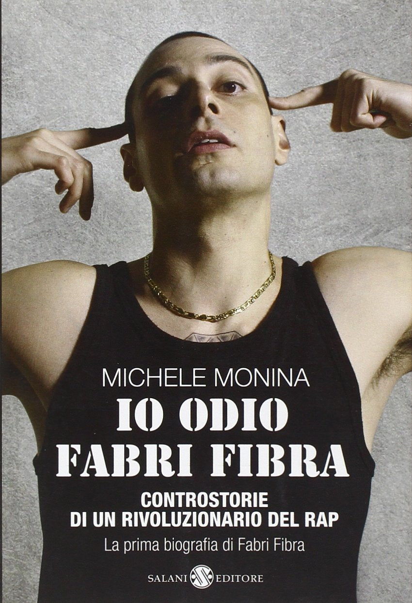 Io odio Fabri Fibra. Controstorie di un rivoluzionario del rap Pop culture