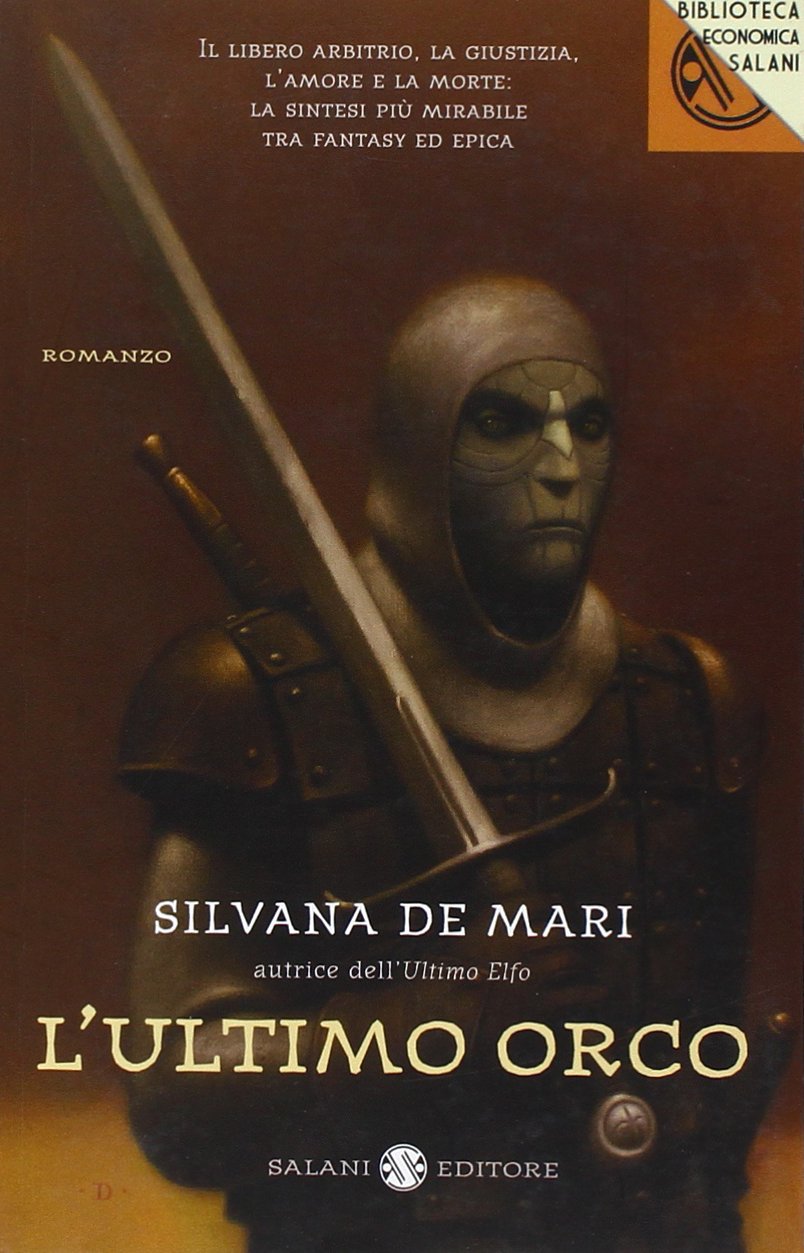 L'ultimo orco (Biblioteca economica Salani) Historical Fiction