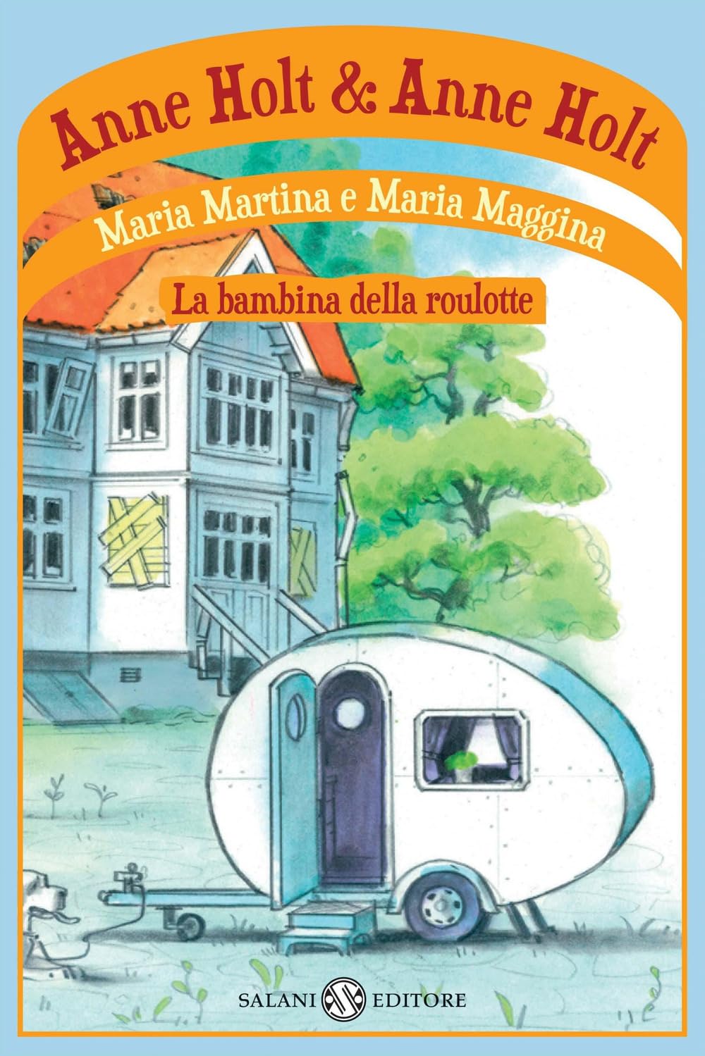 Maria Martina e Maria Maggina. La bambina della roulotte book