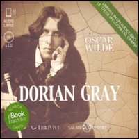 Dorian Gray. Audiolibro. 4 CD Audio formato MP3 Classics