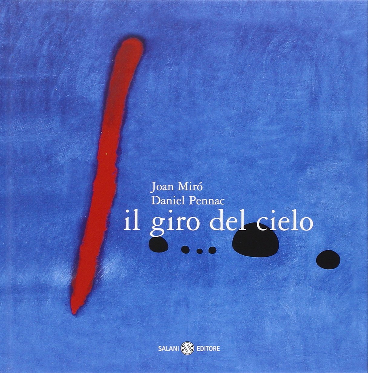 Il giro del cielo. Piccoli libri perfetti. Ediz. illustrata book