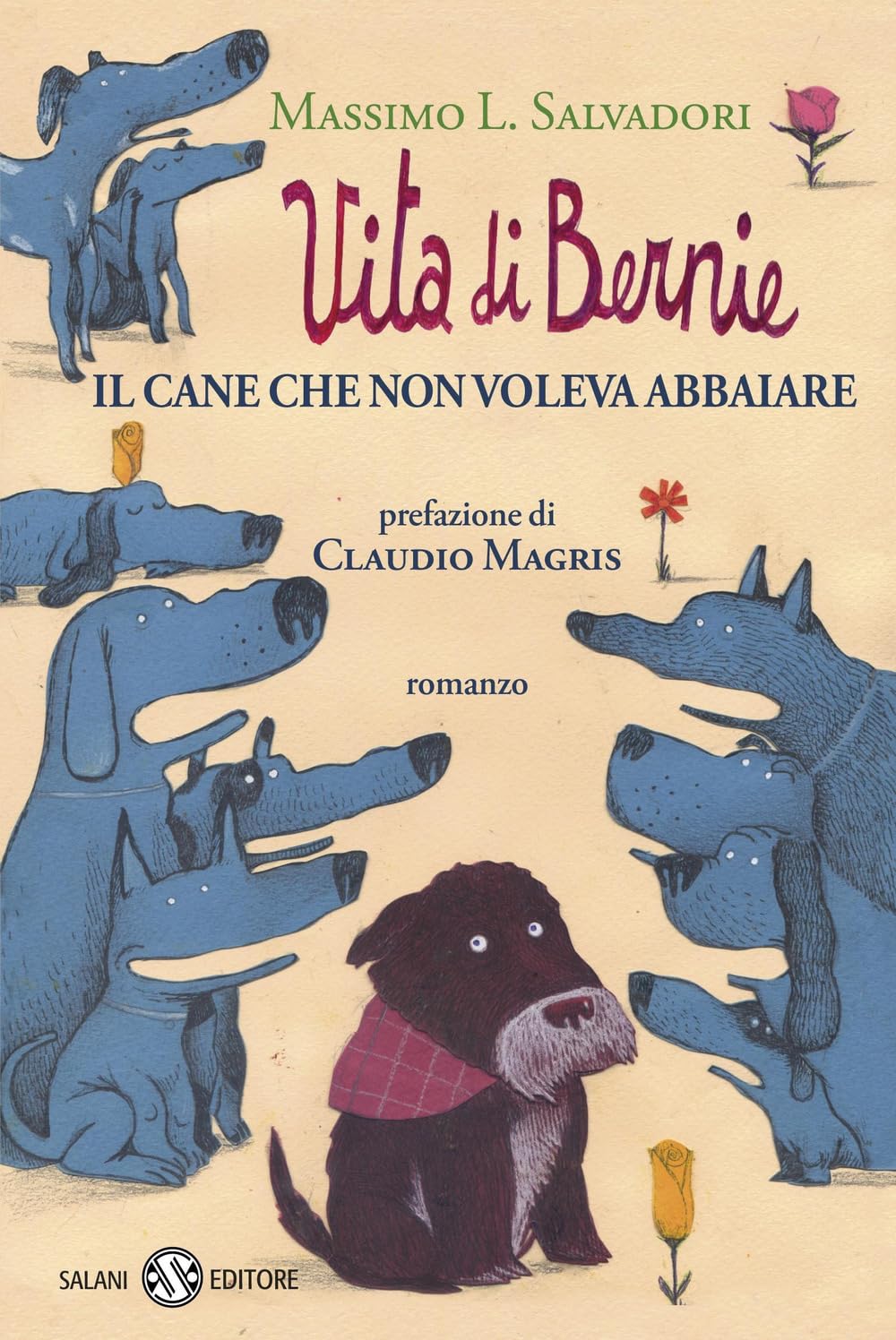 Vita di Bernie. Il cane che non voleva abbaiare book