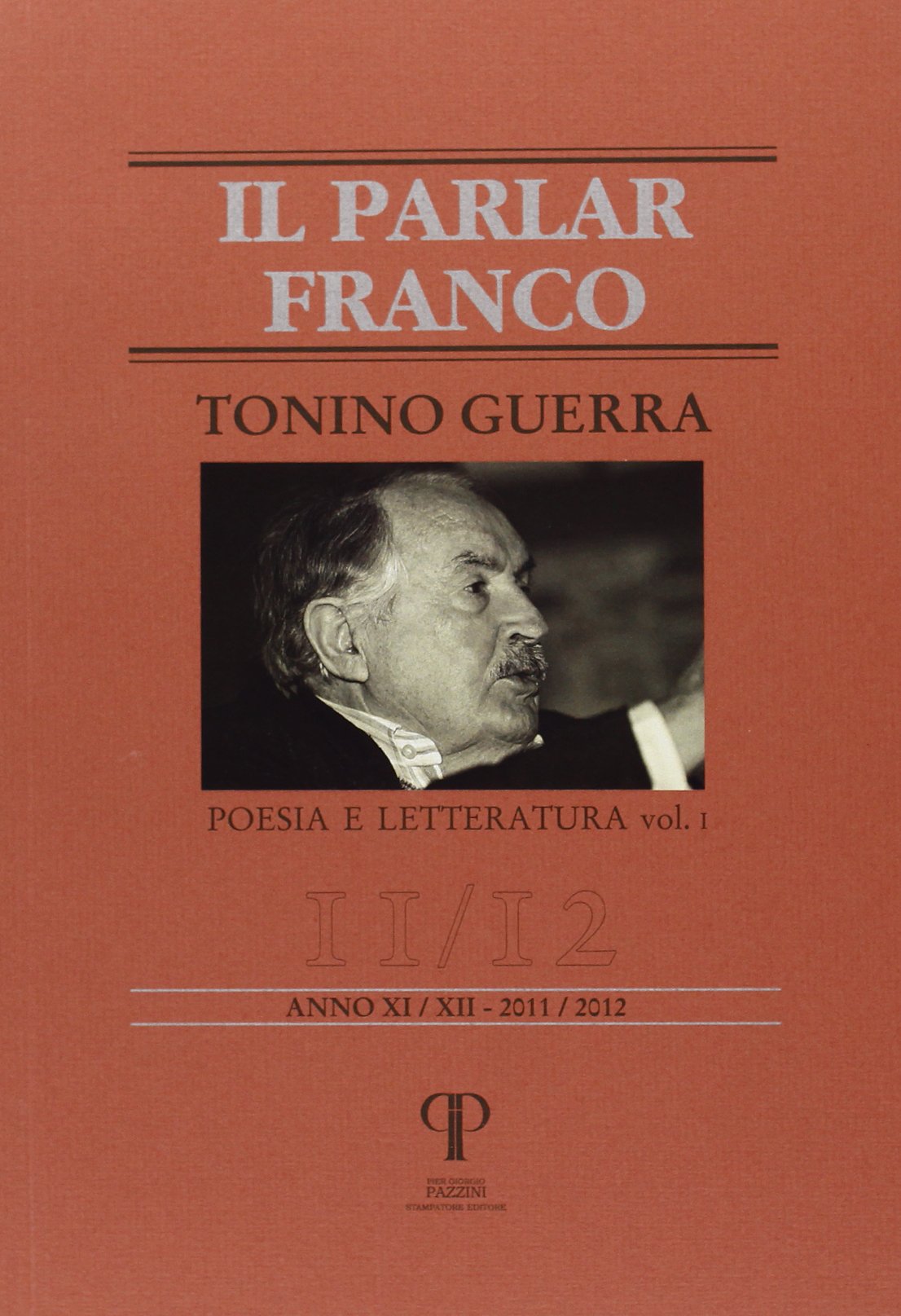 Tonino Guerra. Poesia e letteratura (Vol. 1) book