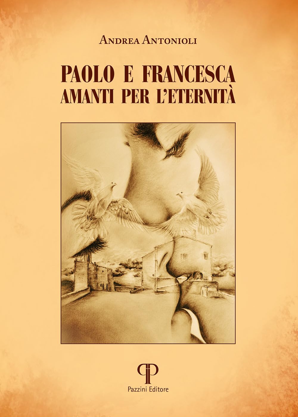 Paolo e Francesca. Amanti per l'eternità. Ediz. illustrata book