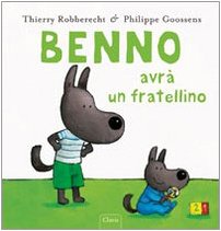Benno avrà un fratellino. Ediz. illustrata book