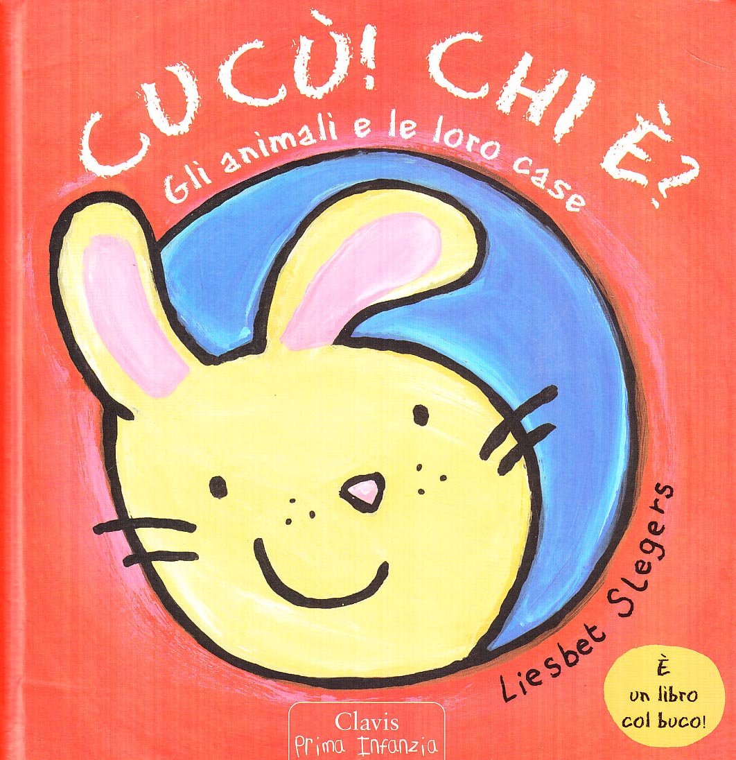 Animali e le loro cose. Cucù! Chi è? Ediz. illustrata book