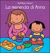 La merenda di Anna. Ediz. illustrata book