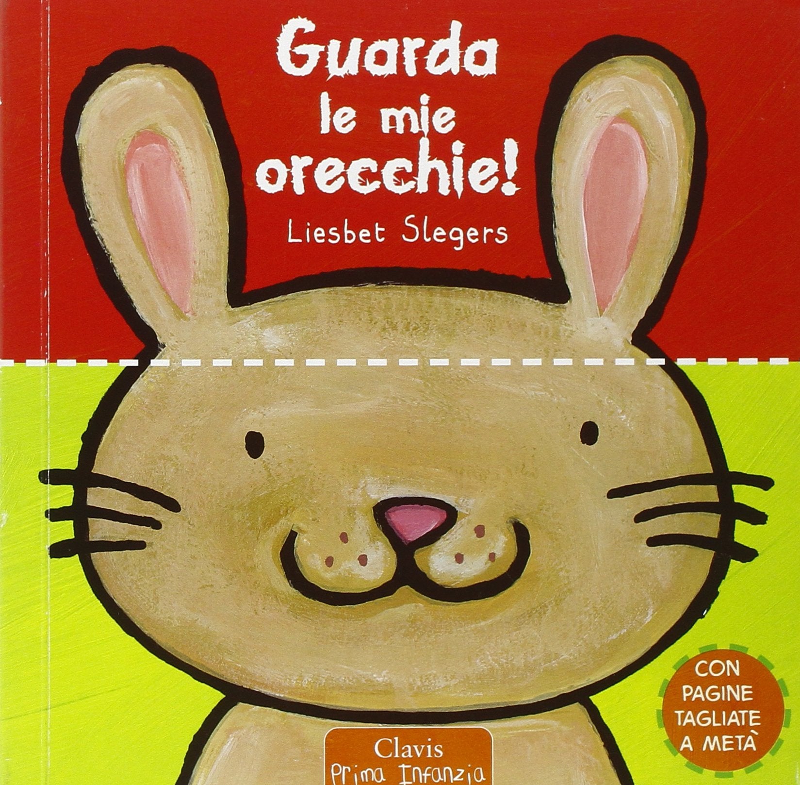 Guarda le mie orecchie! Ediz. illustrata book