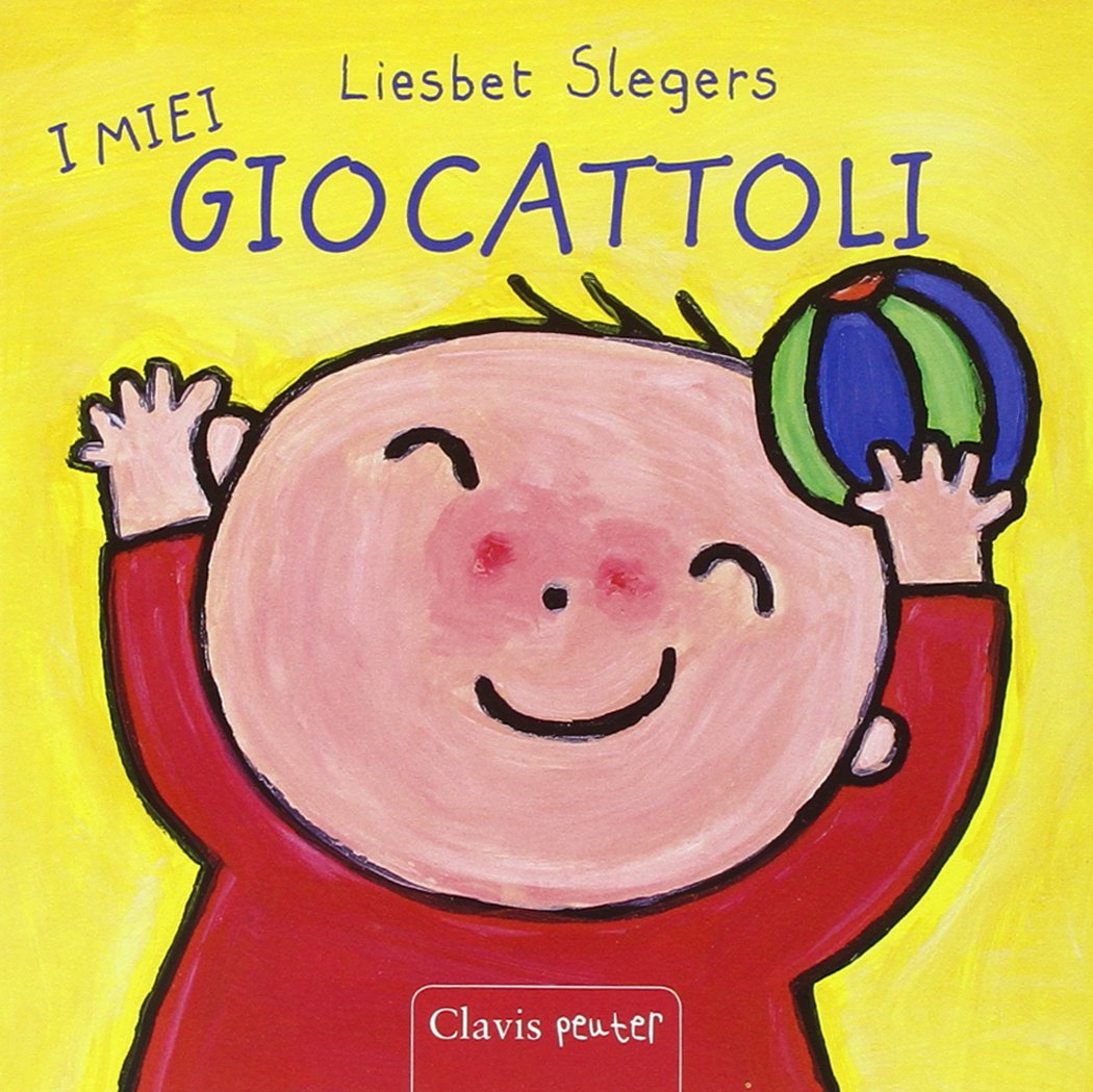 I miei giocattoli. Ediz. illustrata book