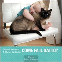 Come fa il gatto? Ediz. illustrata book