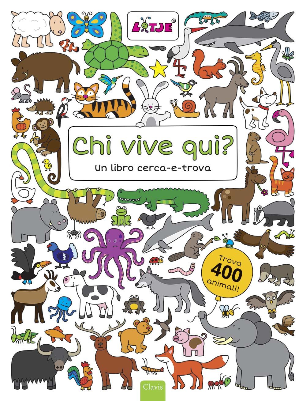 Chi vive qui? Un libro cerca-e-trova. Ediz. illustrata book