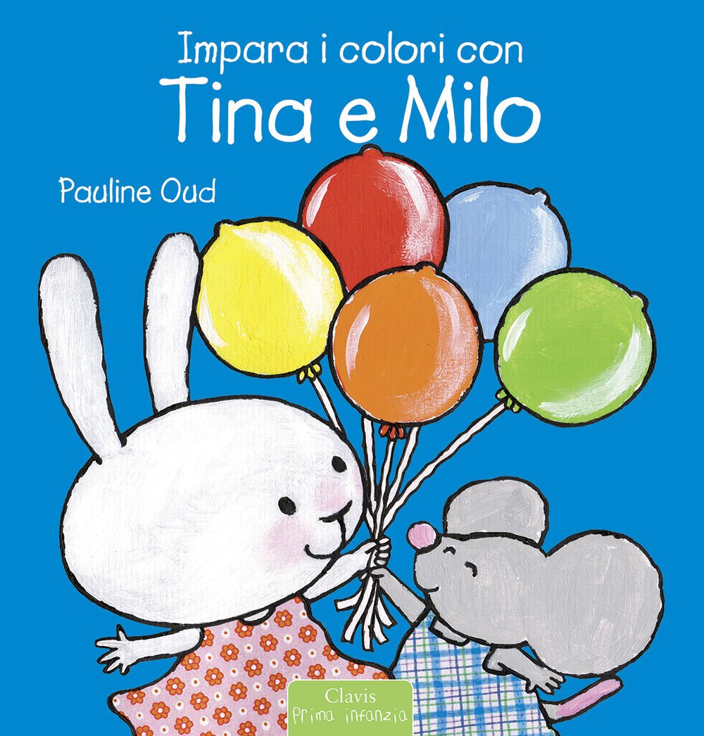 Impara i colori con Tina e Milo. Ediz. illustrata book